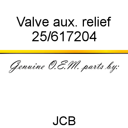 Valve, aux. relief 25/617204