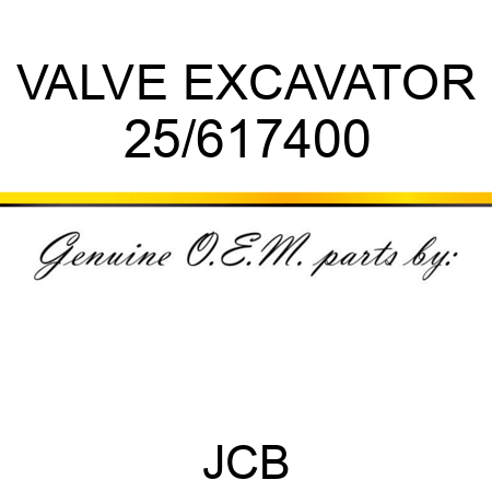 VALVE EXCAVATOR 25/617400