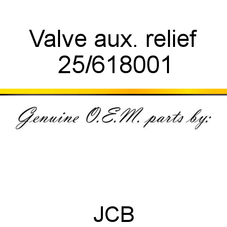 Valve, aux. relief 25/618001