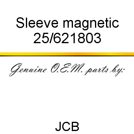 Sleeve, magnetic 25/621803