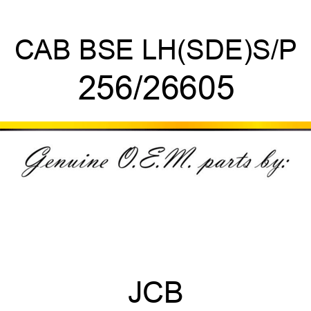 CAB BSE LH(SDE)S/P 256/26605
