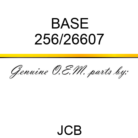 BASE 256/26607