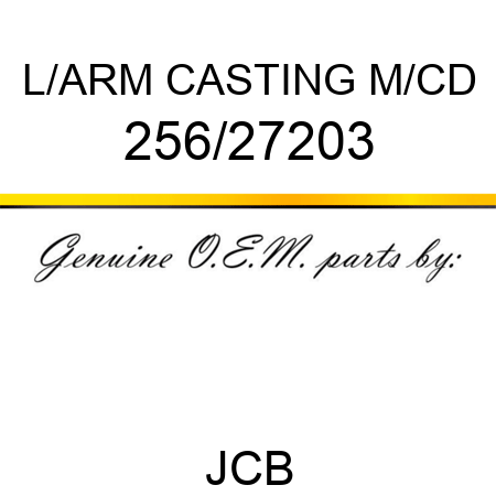 L/ARM CASTING M/CD 256/27203