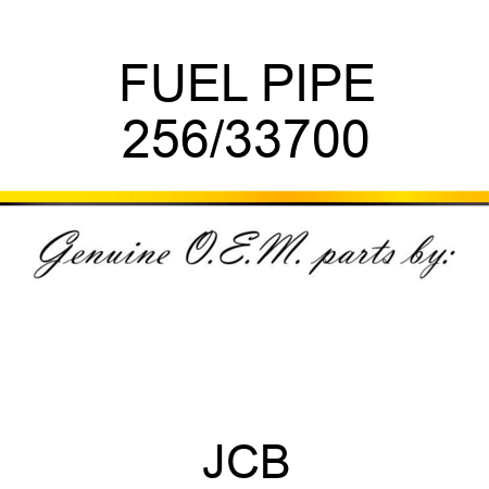 FUEL PIPE 256/33700