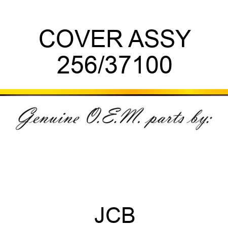 COVER ASSY 256/37100