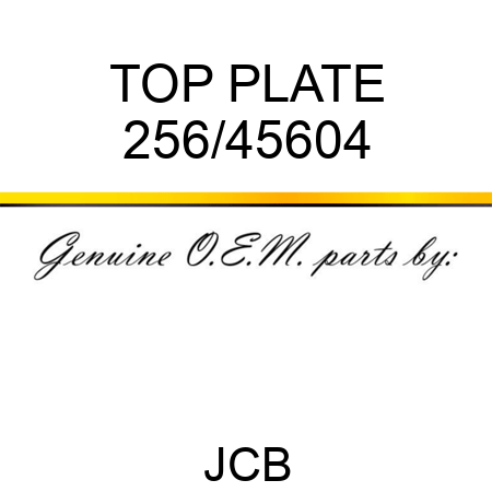 TOP PLATE 256/45604