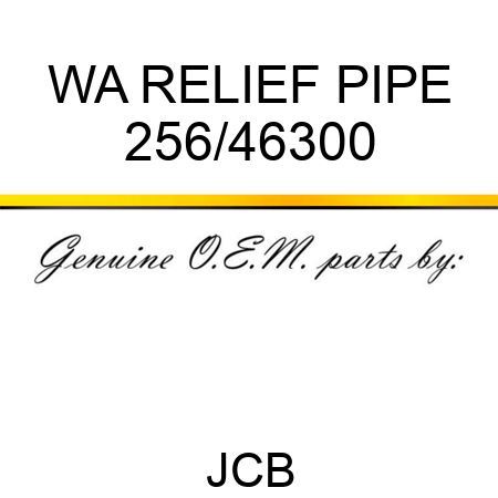 WA RELIEF PIPE 256/46300