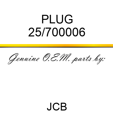 PLUG 25/700006