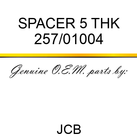 SPACER 5 THK 257/01004