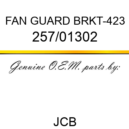 FAN GUARD BRKT-423 257/01302