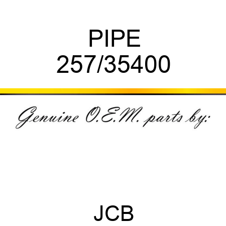 PIPE 257/35400