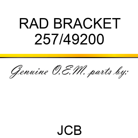 RAD BRACKET 257/49200
