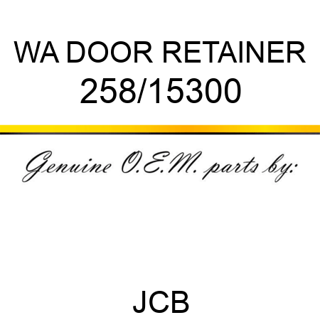 WA DOOR RETAINER 258/15300