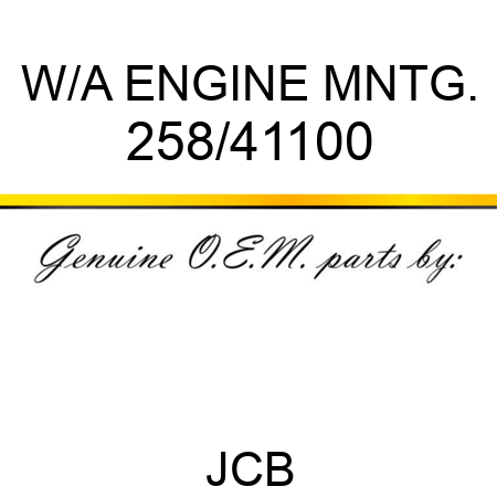 W/A ENGINE MNTG. 258/41100