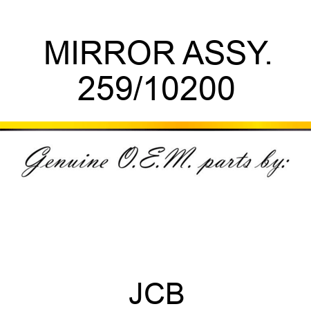 MIRROR ASSY. 259/10200