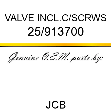 VALVE INCL.C/SCRWS 25/913700