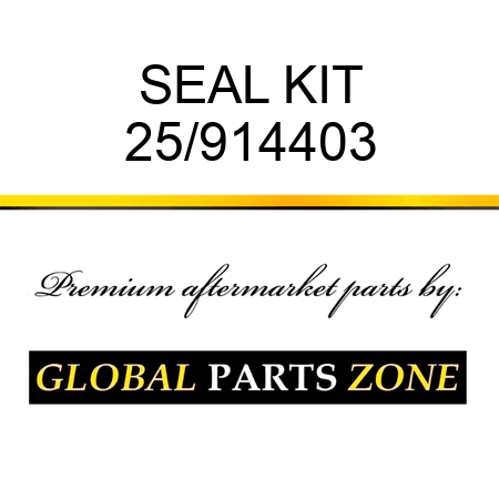 SEAL KIT 25/914403