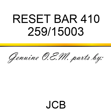 RESET BAR 410 259/15003