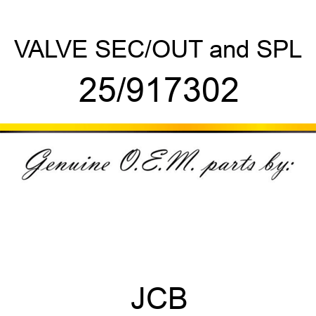 VALVE SEC/OUT&SPL 25/917302