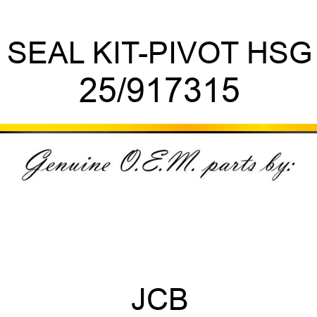 SEAL KIT-PIVOT HSG 25/917315