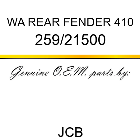 WA REAR FENDER 410 259/21500
