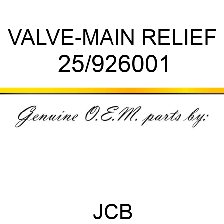 VALVE-MAIN RELIEF 25/926001