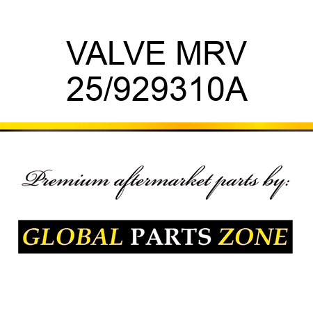 VALVE MRV 25/929310A