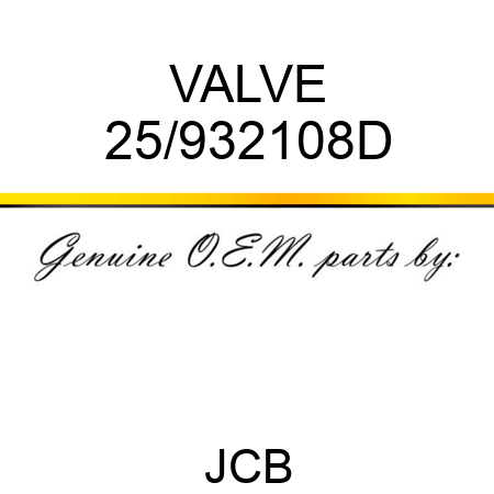 VALVE 25/932108D