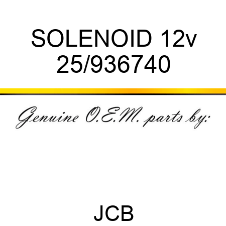 SOLENOID 12v 25/936740