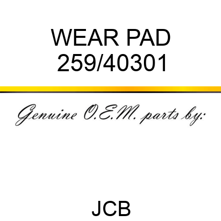 WEAR PAD 259/40301