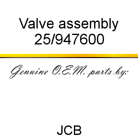Valve, assembly 25/947600