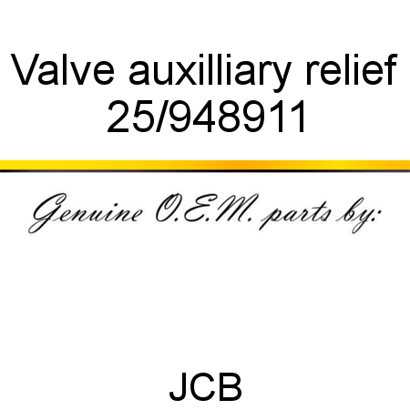 Valve, auxilliary relief 25/948911