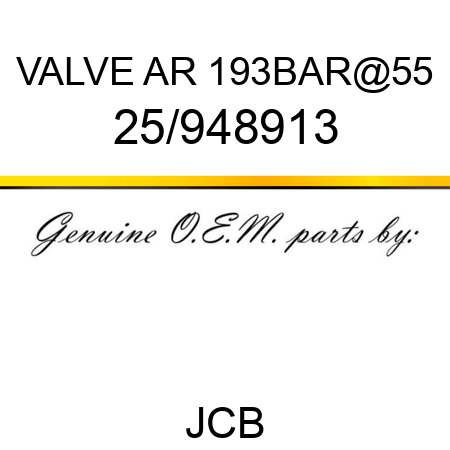 VALVE AR 193BAR@55 25/948913
