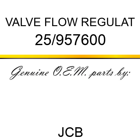 VALVE FLOW REGULAT 25/957600
