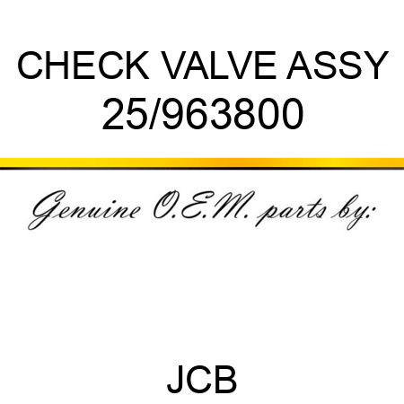 CHECK VALVE ASSY 25/963800