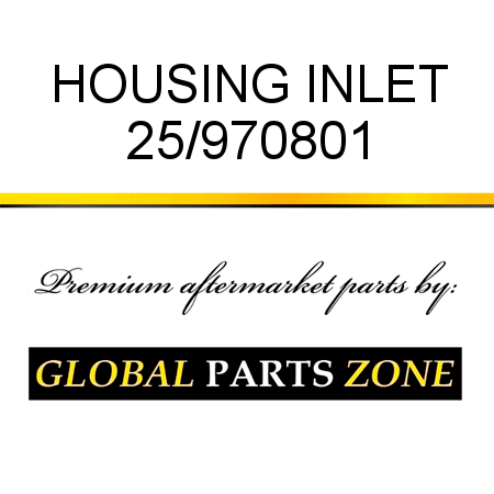 HOUSING INLET 25/970801