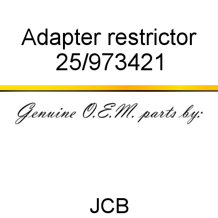 Adapter, restrictor 25/973421