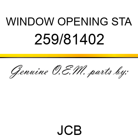 WINDOW OPENING STA 259/81402