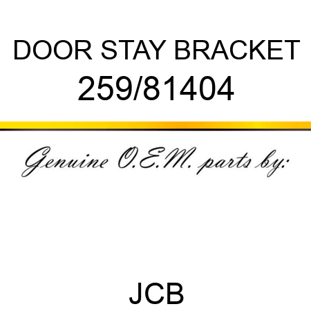 DOOR STAY BRACKET 259/81404