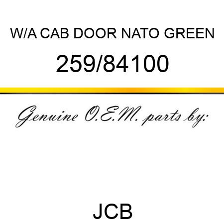 W/A CAB DOOR NATO GREEN 259/84100