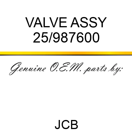 VALVE ASSY 25/987600