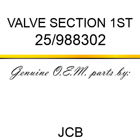 VALVE SECTION 1ST 25/988302