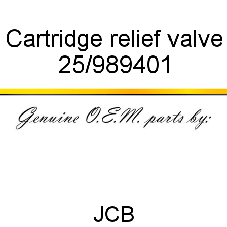 Cartridge, relief valve 25/989401