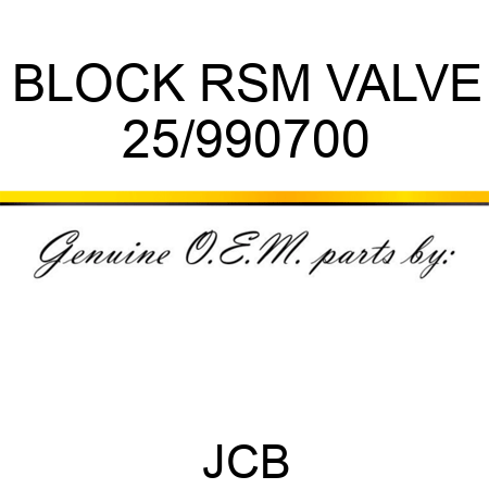 BLOCK RSM VALVE 25/990700