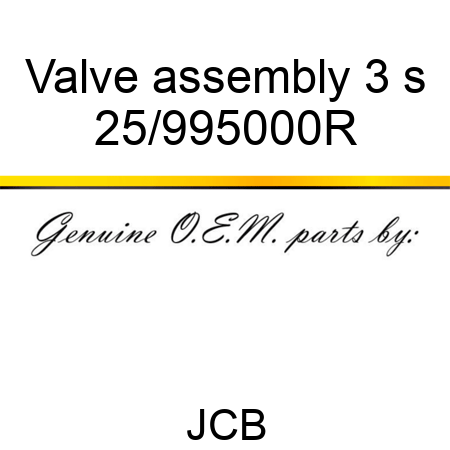 Valve assembly 3 s 25/995000R