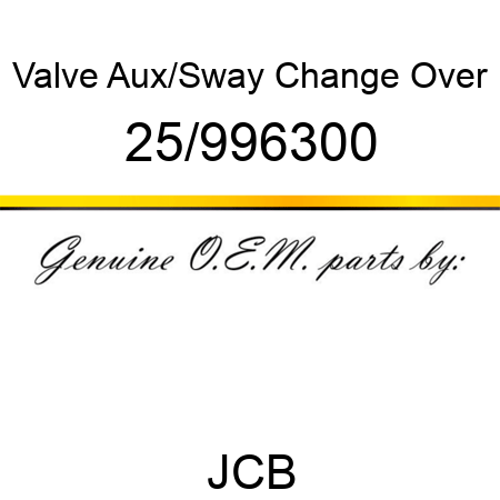 Valve, Aux/Sway Change Over 25/996300