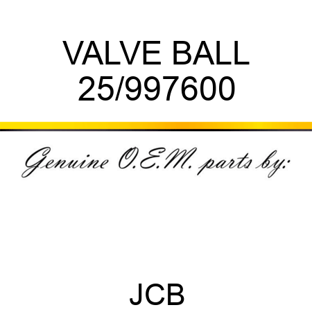 VALVE BALL 25/997600