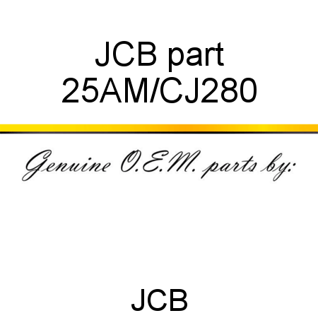 JCB part 25AM/CJ280