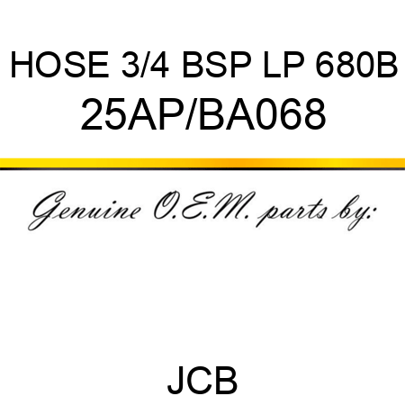HOSE 3/4 BSP LP 680B 25AP/BA068