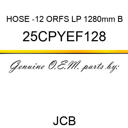 HOSE -12 ORFS LP 1280mm B 25CPYEF128